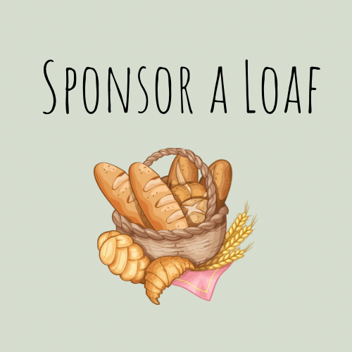 Sponsor a “daily bread” loaf